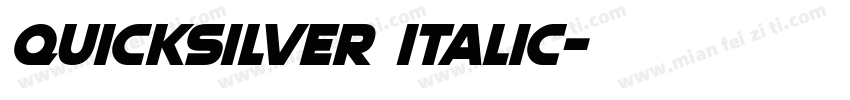 Quicksilver Italic字体转换